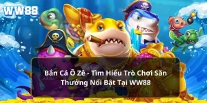 bắn cá ồ zê