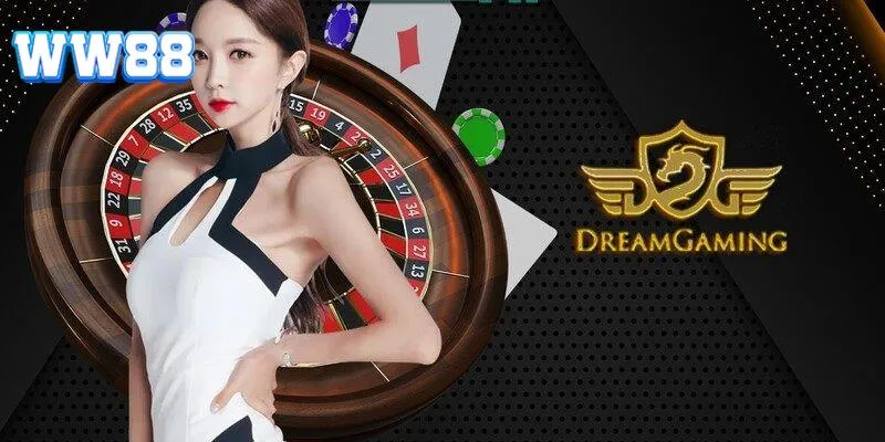 Giới thiệu thông tin về sảnh Dream Gaming