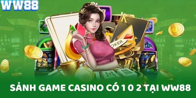 3 bước tham gia Casino WW88 nhanh chóng 